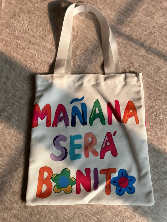 Manana sera bonito tote | Tomorrow will be nice bag  | KG |Trending now|  | Great Birthday gift for girls